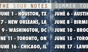 The Sour Notes Announce Summer Tour, Festival Appearances at FPSF, NXNE